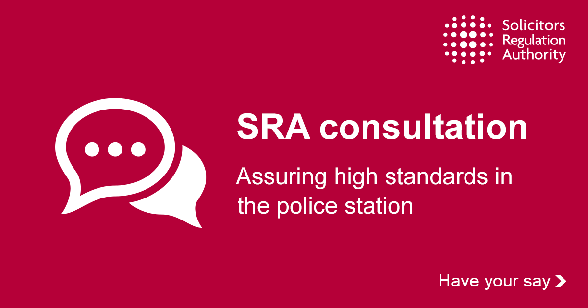 SRA Assuring high standards in the police station Solicitors